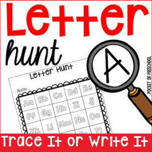 Have a letter hunt with your preschool, pre-k, and kindergarten students