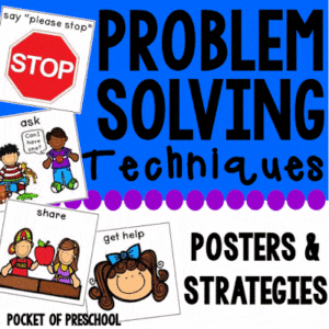 Teach your preschool, pre-k, and kindergarten students problem solving techniques