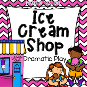 Set up an ice cream shop dramatic play area in your preschool, pre-k, and kindergarten room