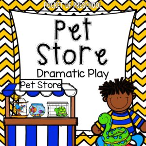 Create a pet store dramatic play in your preschool, pre-k, and kindergarten classroom for learning through play.