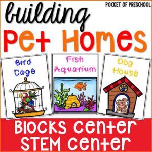 Blocks and STEM ideas for a pet theme for preschool, pre-k, and kindergarten students