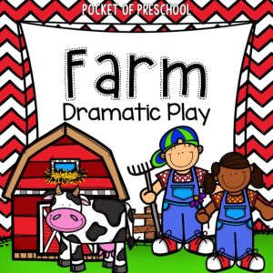 Create a farm dramatic play in your preschool, pre-k, and kindergarten classroom for learning through play.