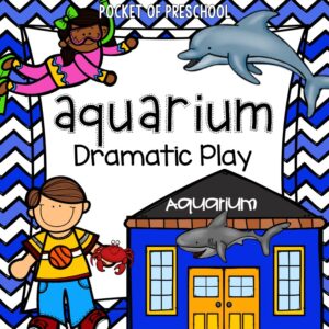 Create an aquarium dramatic play in your preschool, pre-k, and kindergarten classroom for learning through play.