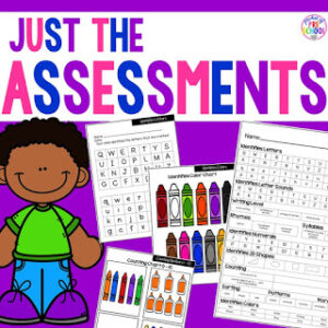 Assessments made for preschool, pre-k, and kindergarten students