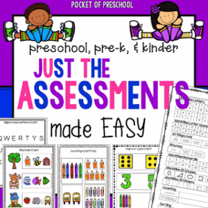 Assessments made for preschool, pre-k, and kindergarten students