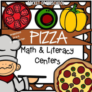 Math and literacy centers with a pizza theme for hours of learning and fun in a preschool, pre-k, or kindergarten room