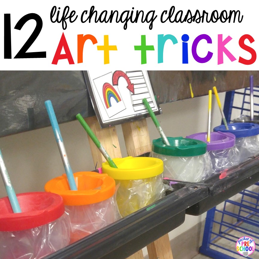 12 life changing classroom art tricks - create less mess and more art in your early childhood and elementary classroom