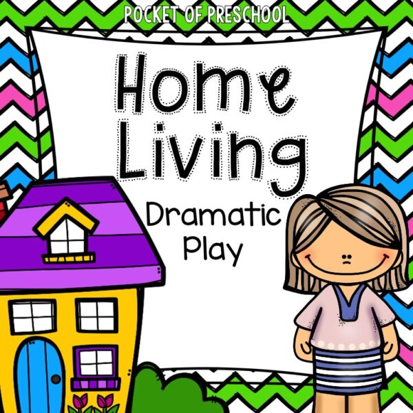 Create a home living dramatic play in your preschool, pre-k, and kindergarten classroom for learning through play.