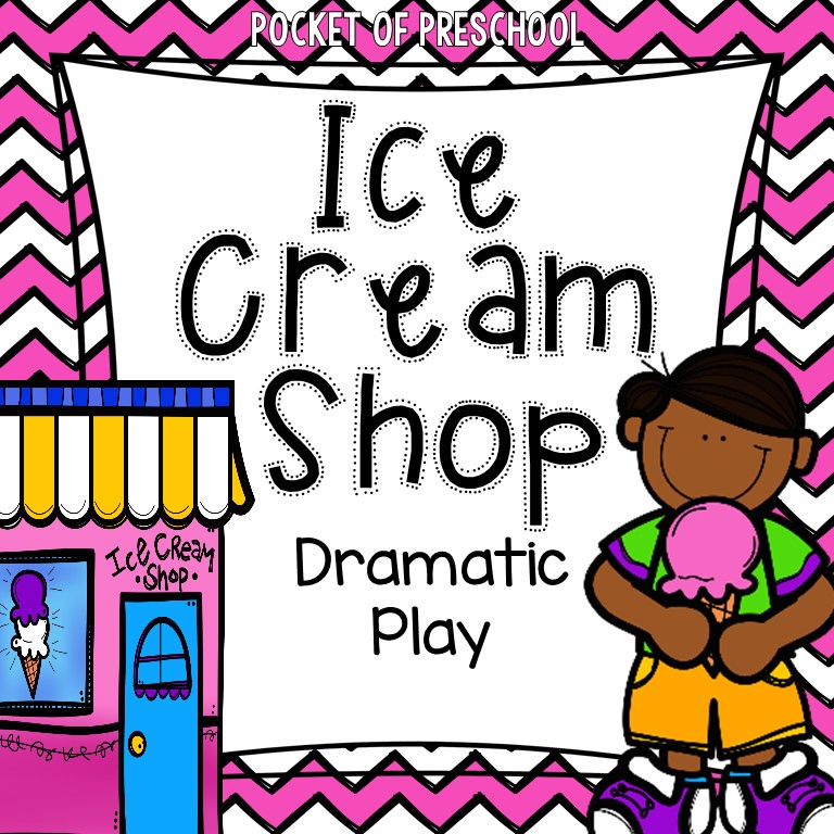Ice cream shop dramatic play for preschool, pre-k, and kindergarten classrooms