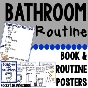 Bathroom routine posters and printables for preschool, pre-k, and kindergarten students.