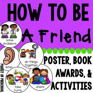 Teach your students how to be a friend with lessons designed for preschool, pre-k, and kindergarten students.