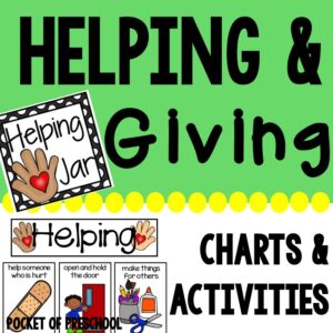 Helping and giving posters and printables for preschool, pre-k, and kindergarten students.