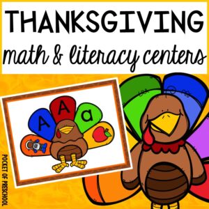 Math and literacy centers with a Thanksgiving theme for preschool, pre-k, and kindergarten students