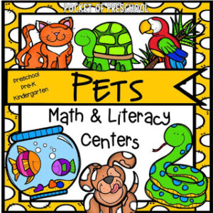 Math and literacy centers with a pets theme designed for preschool, pre-k, and kindergarten students