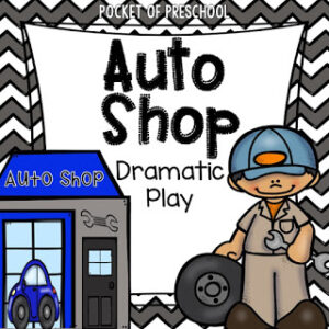 Set up an auto shop dramatic play area in your preschool, pre-k, or kindergarten area