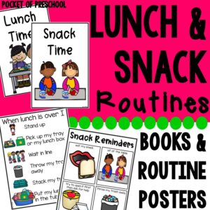 Lunch and snack routine posters and printables for preschool, pre-k, and kindergarten students.