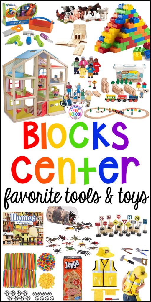 Favorite Blocks Center Tools and Toys for Preschool and Kindergarten in the classroom or at home.