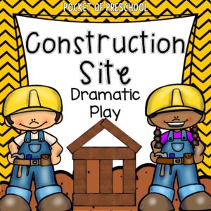 Create a construction site dramatic play in your preschool, pre-k, and kindergarten classroom for learning through play.