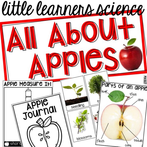 Little Learners Science all about apples, a printable science unit designed for preschool, pre-k, and kindergarten students.