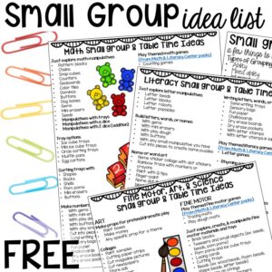 FREE Small Group and Table Time printable list!Small group ideas, tip,s and tricks for preschool, pre-k, and kindergarten #smallgroup #preschool #prek #lessonplans
