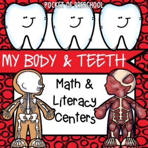 Math and literacy centers for a my body or teeth study in a preschool, pre-k, or kindergarten room