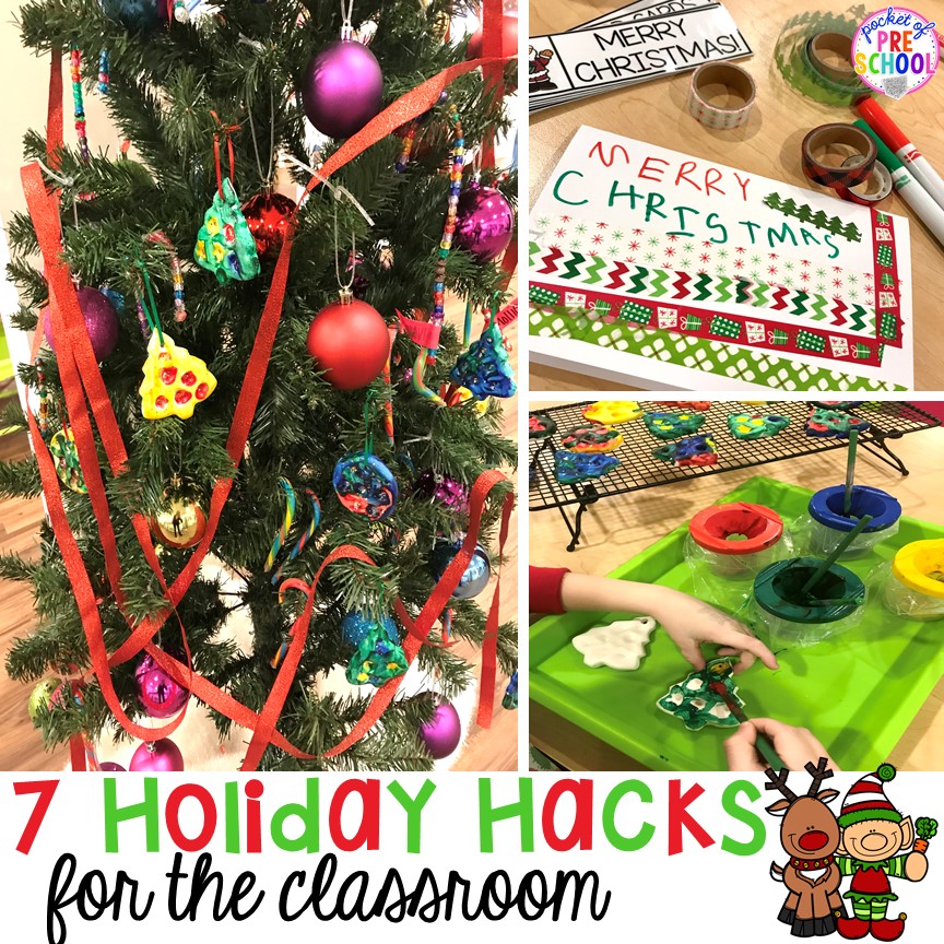 Holiday hacks for the classroom (preschool, pre-k, kindergarten and elementary) to make the holidays less stressful in the classroom. #holidayhacks #teacherhack #preschool #prek