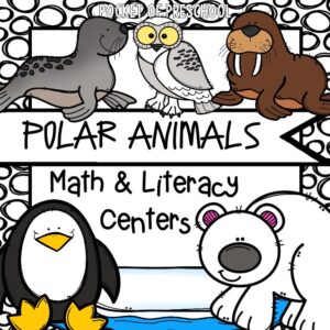 Have a polar animals theme in your preschool, pre-k, or kindergarten classroom while learning math and literacy skills.