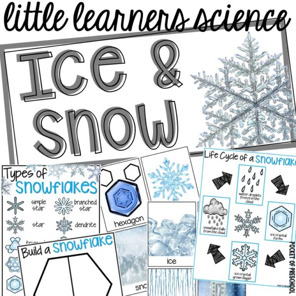 Little Learners Science all about snow and ice, a printable science unit designed for preschool, pre-k, and kindergarten students.
