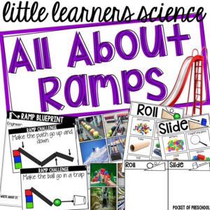 Little Learners Science all about ramps, a printable science unit designed for preschool, pre-k, and kindergarten students.