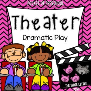 Create a theater dramatic play in your preschool, pre-k, and kindergarten classroom for learning through play.
