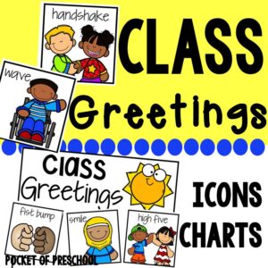Class greetings to begin your day in a preschool, pre-k, or kindergarten room