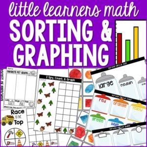Little Learners Math Sorting and Graphing unit designed for preschool, pre-k, or kindergarten students