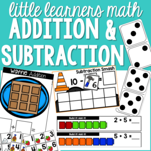 Learn about addition and subtraction with your preschool, pre-k, and kindergarten students