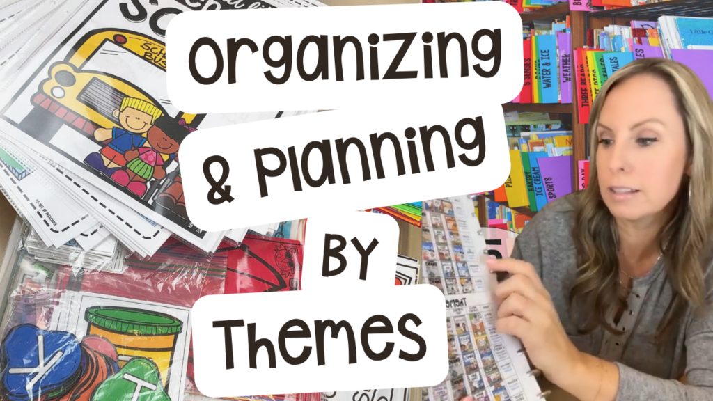 See how I plan and organize by themes in a preschool, pre-k, or kindergarten room