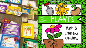 Check out the plants math and literacy unit designed for preschool, pre-k, and kindergarten students