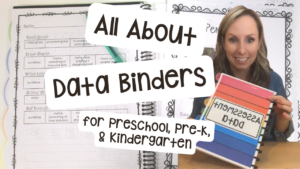 Learn all about how I use data binders in my preschool, pre-k, and kindergarten room