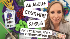 Learn how I use counting stews in with my preschool, pre-k, and kindergarten students.