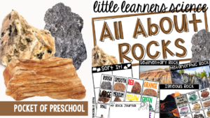 Little Learners Science all about rocks, a printable science unit designed for preschool, pre-k, and kindergarten students.