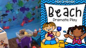 Check out my beach dramatic play area for my preschool, pre-k, and kindergarten students.