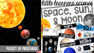 Little Learners Science all about space, sun and moon, a printable science unit designed for preschool, pre-k, and kindergarten students.
