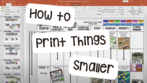 Learn how to print things smaller for your classroom