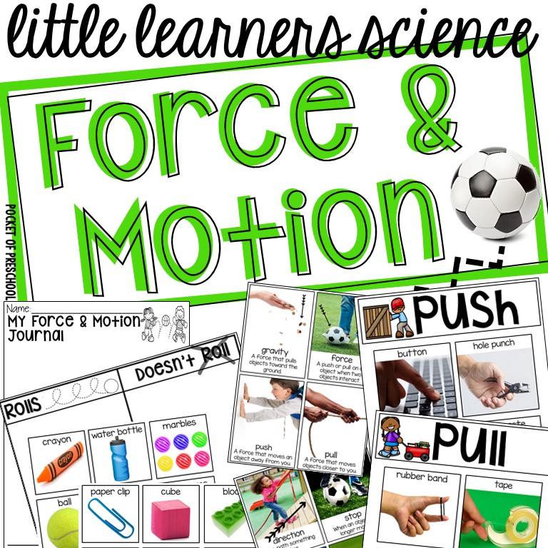 Force and motion little learners science unit for preschool, pre-k, and kindergarten