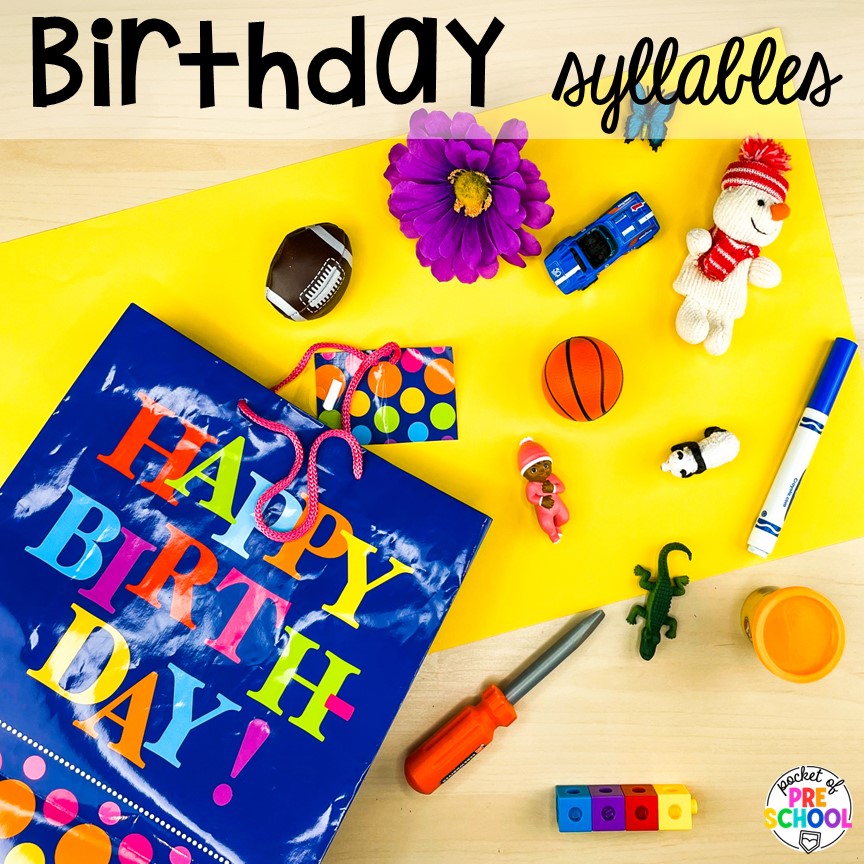 Birthday syllables is a fun activity for students to pick an item out of the bag and count the syllables. Syllable activities for preschool, pre-k, and kindergarten students to explore and learn about literacy.