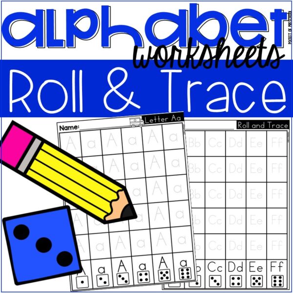 Alphabet Roll and Trace Worksheets - Letter Recognition & Tracing Practice Pages