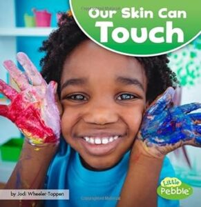 our skin can touch