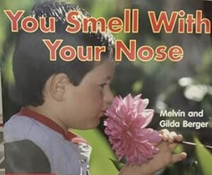 you smell with your nose 1