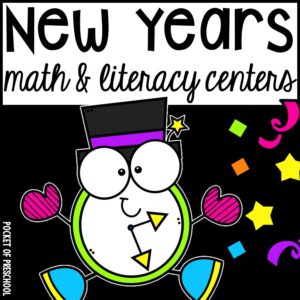 New Years Math and Literacy Centers Unit for preschool, pre-k, and kindergarten
