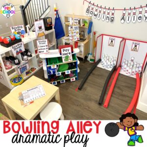 Bowling alley dramatic play plus a giant dramatic play round-up list for preschool, pre-k, and kindergarten classrooms.