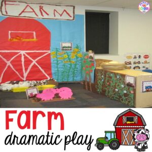 Farm dramatic play plus a giant dramatic play round-up list for preschool, pre-k, and kindergarten classrooms.