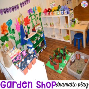 Garden shop dramatic play plus a giant dramatic play round-up list for preschool, pre-k, and kindergarten classrooms.